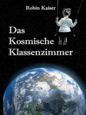 cover image of Das Kosmische Klassenzimmer